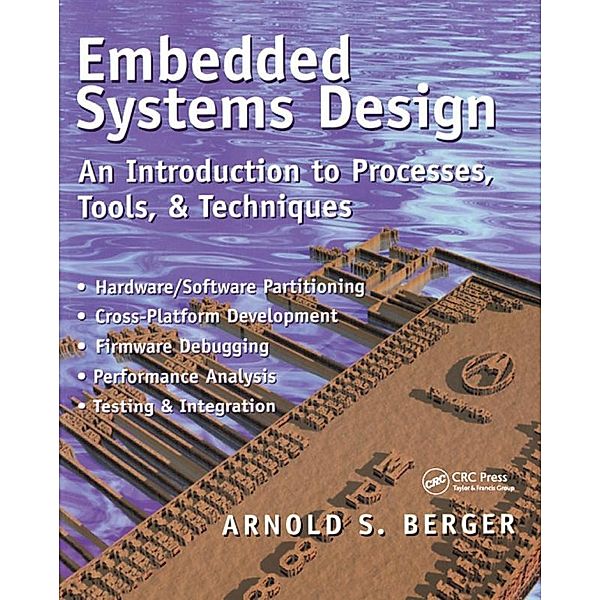 Embedded Systems Design, Arnold Berger