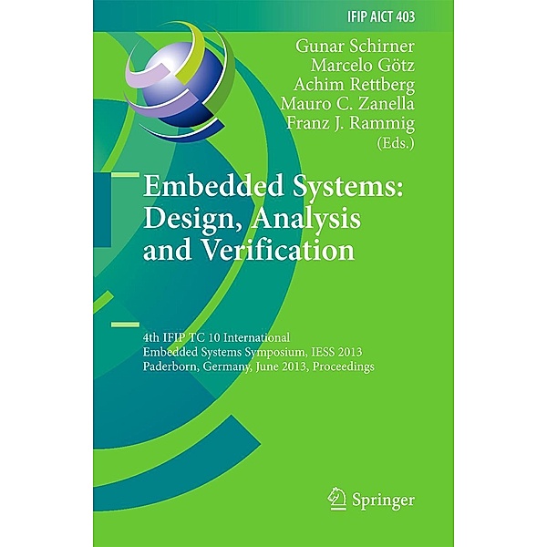 Embedded Systems: Design, Analysis and Verification / IFIP Advances in Information and Communication Technology Bd.403