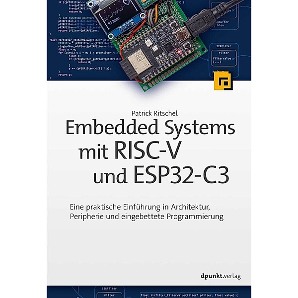 Embedded Systems mit RISC-V und ESP32-C3, Patrick Ritschel