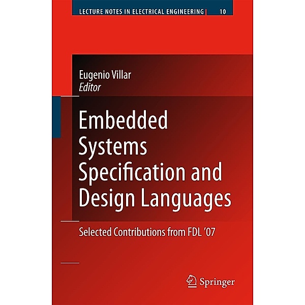 Embedded Systems Specification and Design Languages / Lecture Notes in Electrical Engineering Bd.10