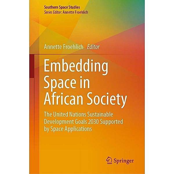 Embedding Space in African Society / Southern Space Studies