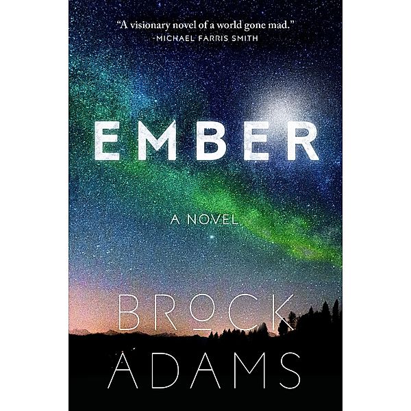 Ember, Brock Adams