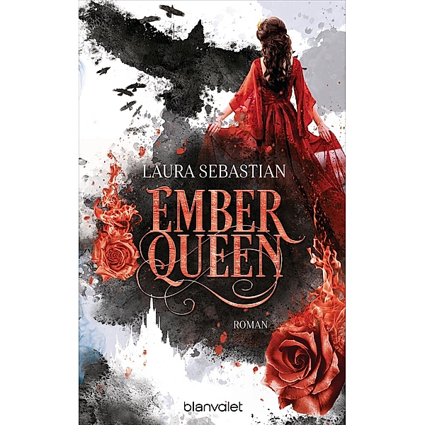 Ember Queen / Ash Princess Bd.3, Laura Sebastian