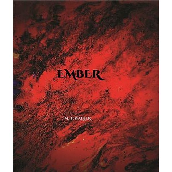 Ember / The Ashen Soul Bd.1, Matthew Walker