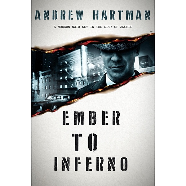 Ember to Inferno: A Mafia Tale (Crime Tale Series, #2) / Crime Tale Series, Andrew Hartman