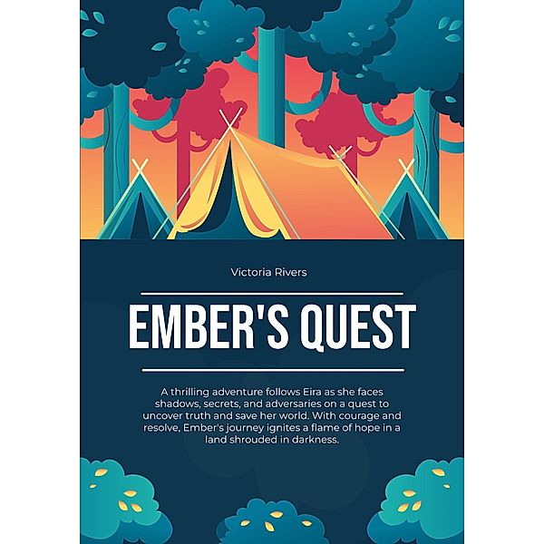 Ember's Quest, Victoria Rivers