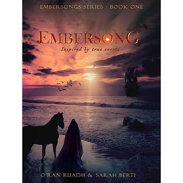 Embersong (Embersongs, #1) / Embersongs, Oran Ruadh, Sarah Berti