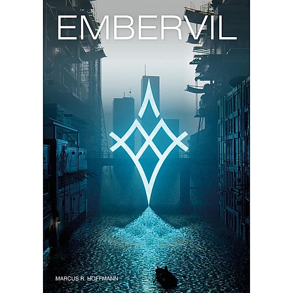 Embervil, Marcus R. Hoffmann