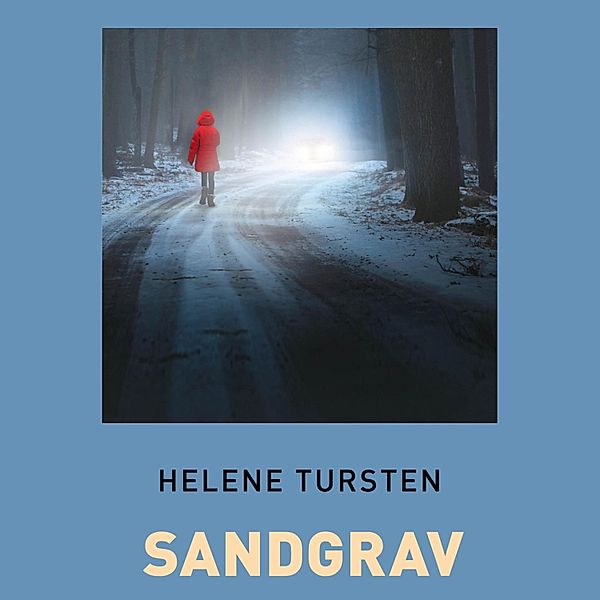 Embla Nyström - 2 - Sandgrav - Embla Nyström 2 (uforkortet), Helene Tursten