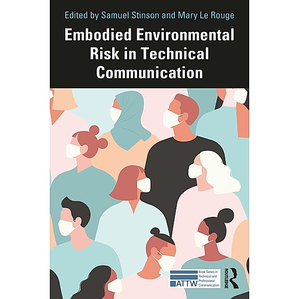 Embodied Environmental Risk in Technical Communication