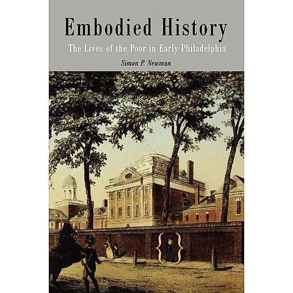 Embodied History / Early American Studies, Simon P. Newman