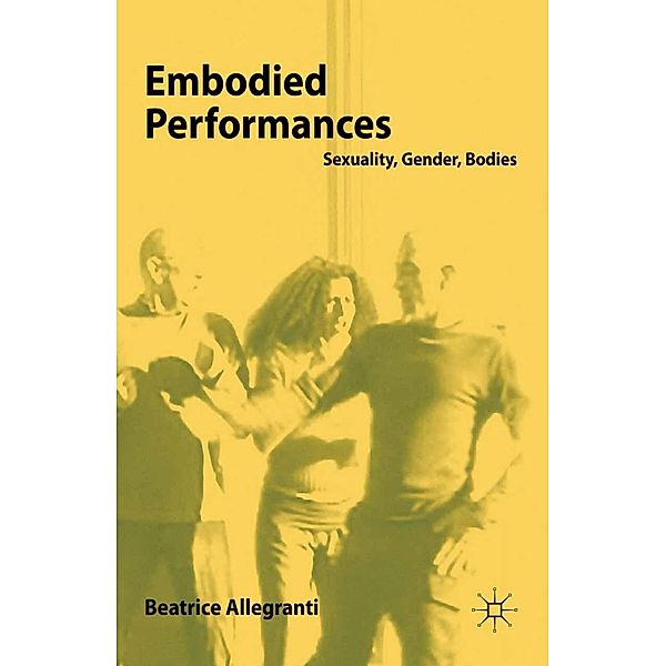 Embodied Performances, B. Allegranti