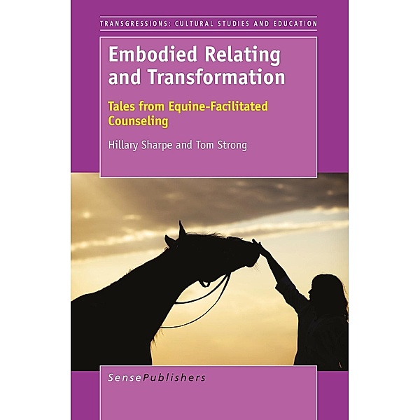 Embodied Relating and Transformation / Transgressions Bd.94, Hillary Sharpe, Tom Strong