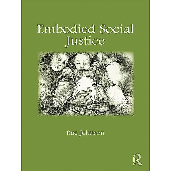 Embodied Social Justice, Rae Johnson
