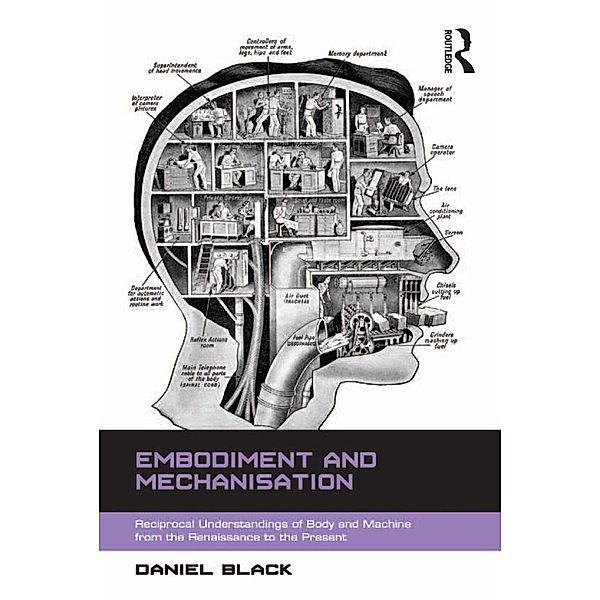 Embodiment and Mechanisation, Daniel Black