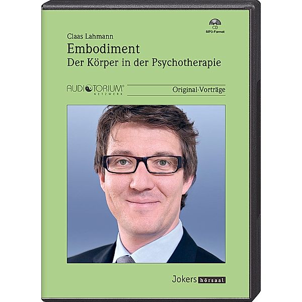 Embodiment - Der Körper in der Psychotherapie, MP3-CD, Claas Lahmann