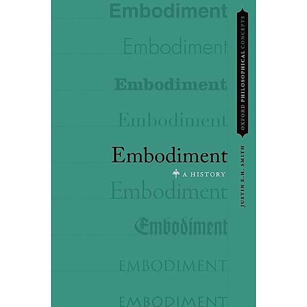 Embodiment / Oxford Philosophical Concepts