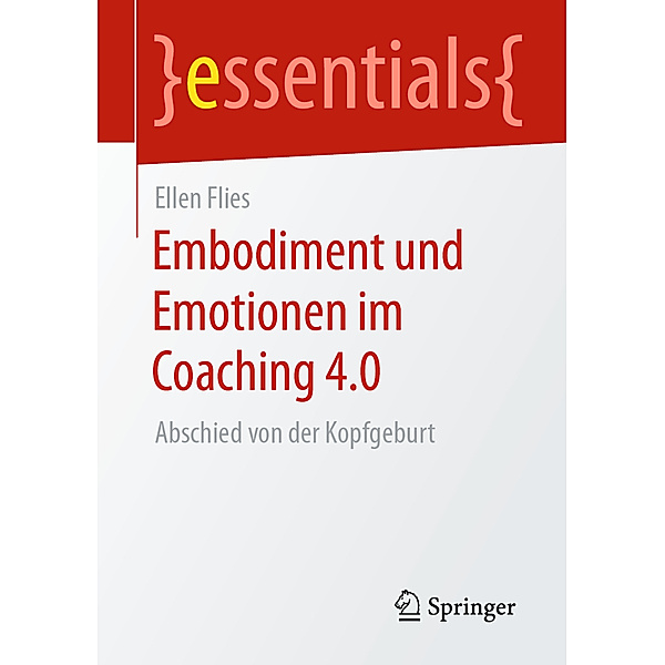 Embodiment und Emotionen im Coaching 4.0, Ellen Flies