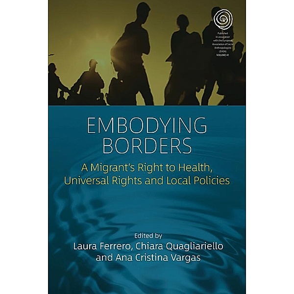 Embodying Borders / EASA Series Bd.41