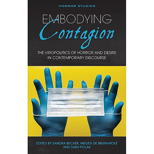 Embodying Contagion / Horror Studies