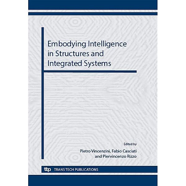 Embodying Intelligence in Structures and Integrated Systems