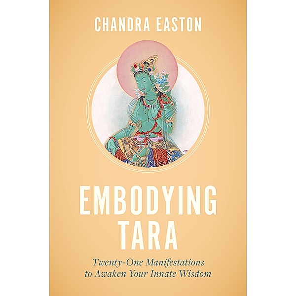 Embodying Tara, Chandra Easton