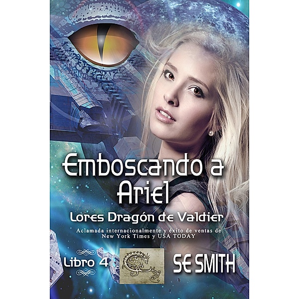 Emboscando a Ariel (Lores Dragón de Valdier, #4) / Lores Dragón de Valdier, S. E. Smith