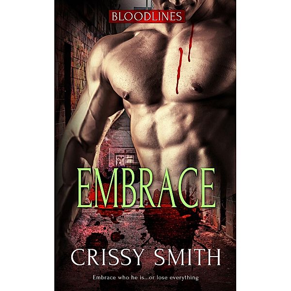 Embrace / Bloodlines Bd.3, Crissy Smith