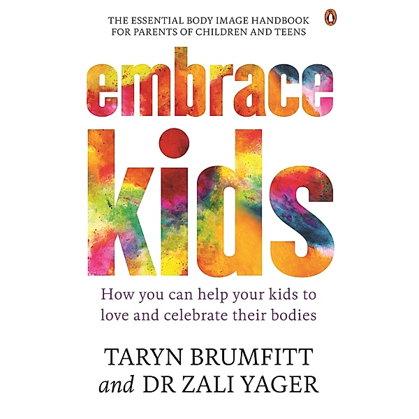 Embrace Kids, Taryn Brumfitt, Zali Yager
