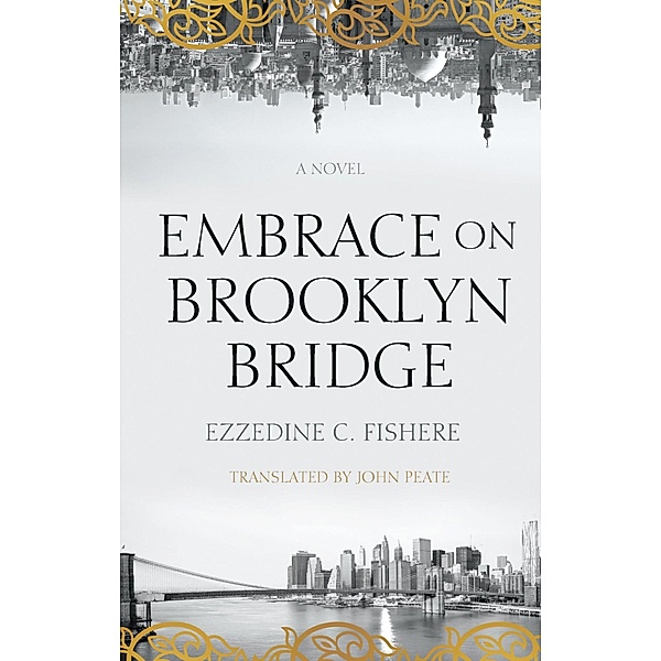 Embrace on Brooklyn Bridge, Ezzedine C. Fishere