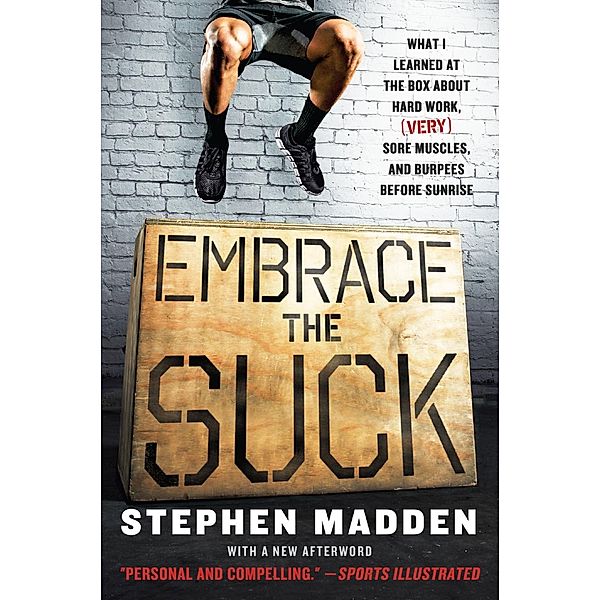 Embrace the Suck, Stephen Madden