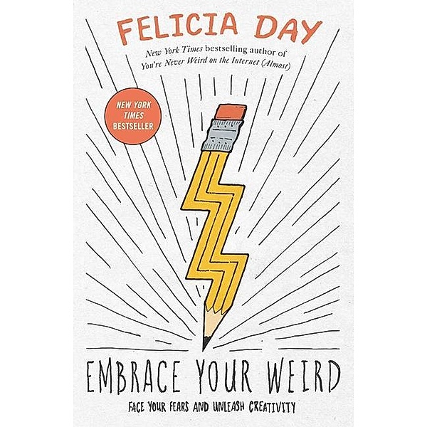 Embrace Your Weird, Felicia Day