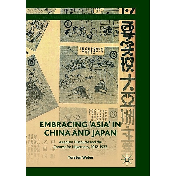 Embracing 'Asia' in China and Japan, Torsten Weber