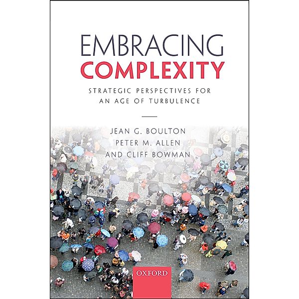 Embracing Complexity, Jean G. Boulton, Peter M. Allen, Cliff Bowman