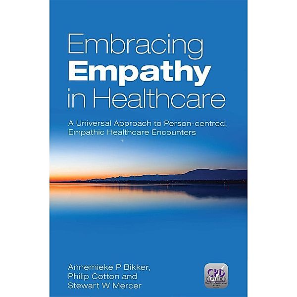 Embracing Empathy, Annemieke P. Bikker, Philip Cotton, Stewart W. Mercer