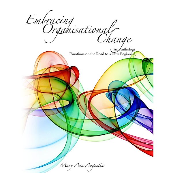 Embracing Organisational Change, Mary Ann Augustin