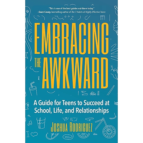 Embracing the Awkward, Joshua Rodriguez