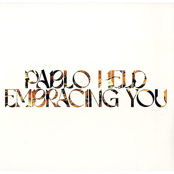 Embracing You (Lp) (Vinyl), Pablo Held