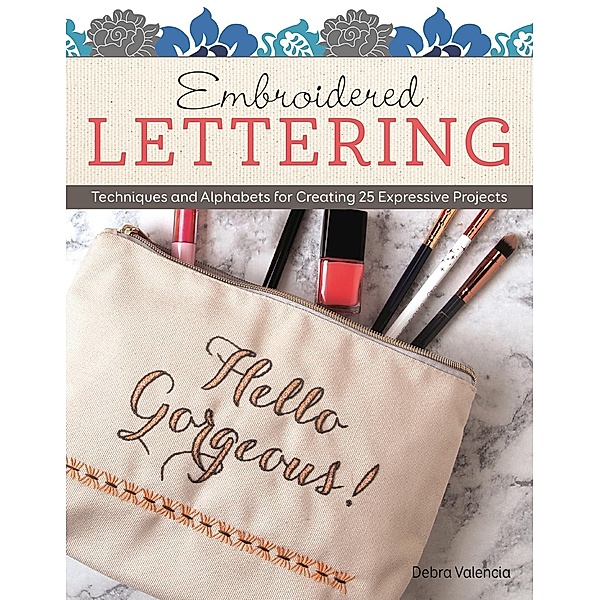 Embroidered Lettering, Debra Valencia