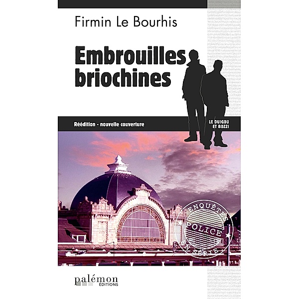 Embrouilles briochines, Firmin Le Bourhis