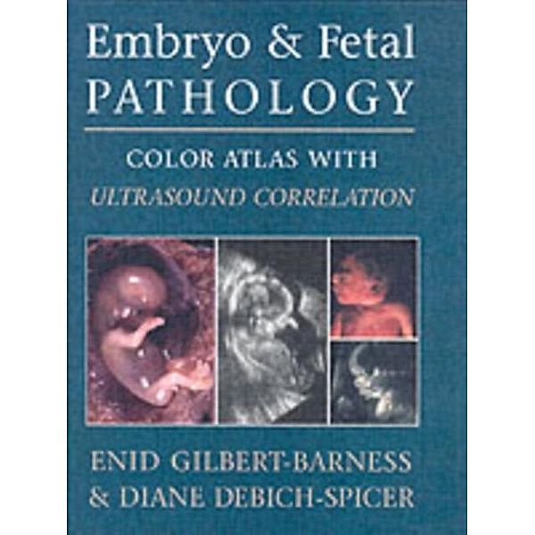 Embryo and Fetal Pathology, Enid Gilbert-Barness