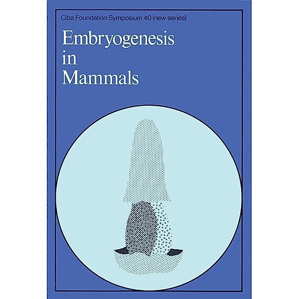 Embryogenesis in Mammals / Novartis Foundation Symposium