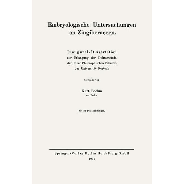 Embryologische Untersuchungen an Zingiberaceen, Kurt Böhm