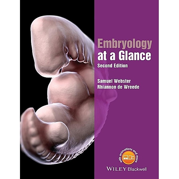 Embryology at a Glance / At a Glance Bd.1, Samuel Webster, Rhiannon De Wreede