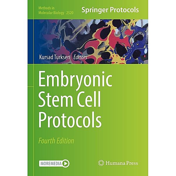 Embryonic Stem Cell Protocols / Methods in Molecular Biology Bd.2520
