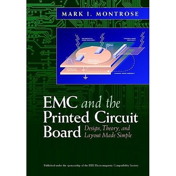 EMC and the Printed Circuit Board, Mark I. Montrose
