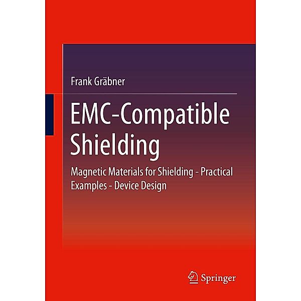 EMC-Compatible Shielding, Frank Gräbner