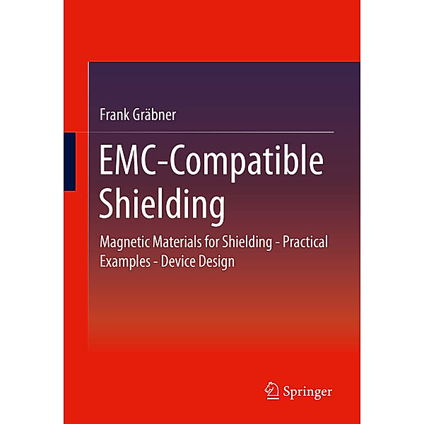 EMC-Compatible Shielding, Frank Gräbner