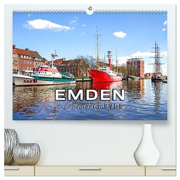 EMDEN Seehafenstadt mit Flair (hochwertiger Premium Wandkalender 2025 DIN A2 quer), Kunstdruck in Hochglanz, Calvendo, Andrea Dreegmeyer