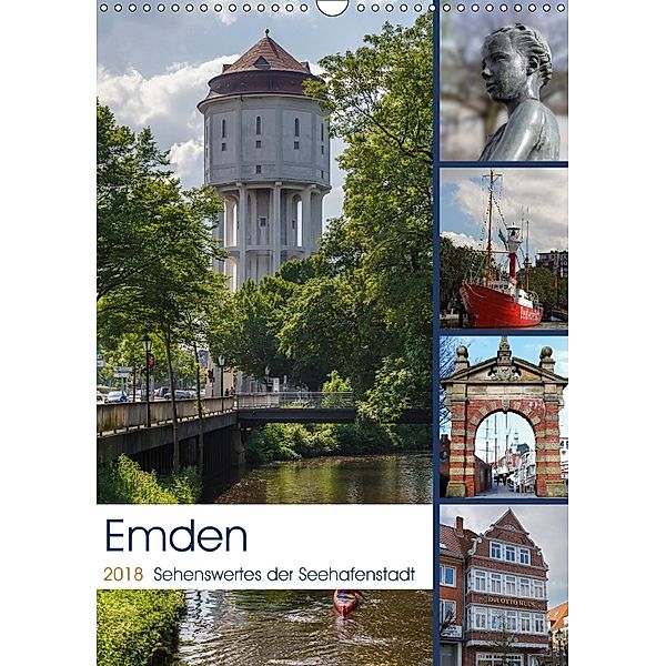 Emden - Sehenswertes der Seehafenstadt (Wandkalender 2018 DIN A3 hoch) Dieser erfolgreiche Kalender wurde dieses Jahr mi, Rolf Pötsch